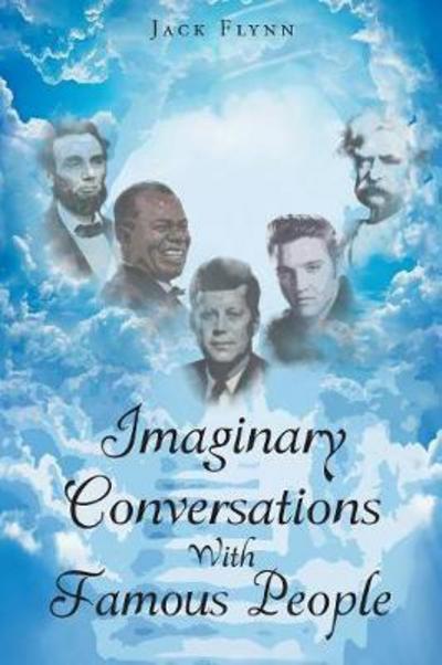 Cover for Jack Flynn · Imaginary Conversations With Famous People (Paperback Book) (2017)