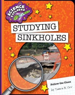 Cover for Tamra B Orr · Studying Sinkholes (Paperback Book) (2015)