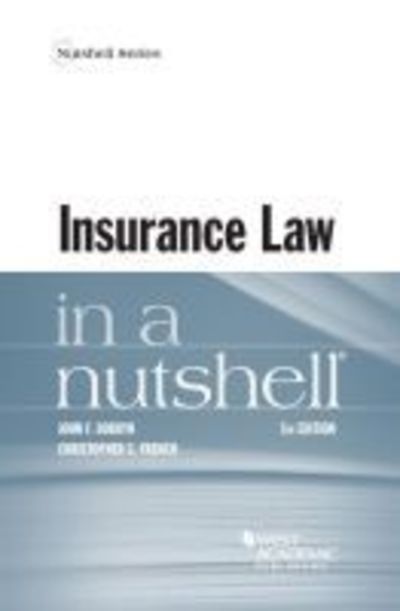 Cover for John F. Dobbyn · Insurance Law in a Nutshell - Nutshell Series (Paperback Book) [5 Revised edition] (2016)