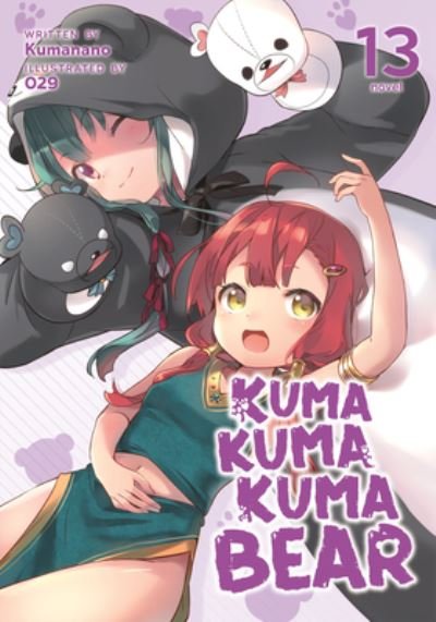 Cover for Kumanano · Kuma Kuma Kuma Bear (Light Novel) Vol. 13 - Kuma Kuma Kuma Bear (Light Novel) (Paperback Book) (2023)
