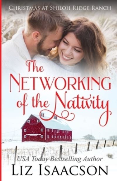 Cover for Liz Isaacson · The Networking of the Nativity (Paperback Book) (2021)