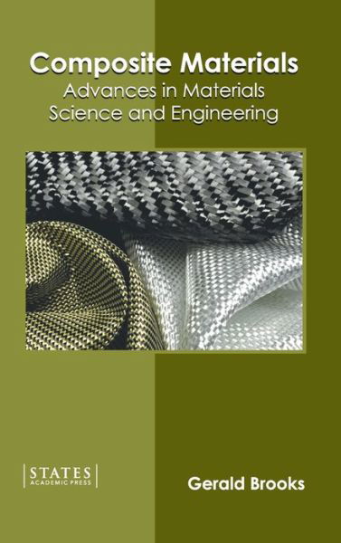 Cover for Gerald Brooks · Composite Materials: Advances in Materials Science and Engineering (Hardcover Book) (2022)