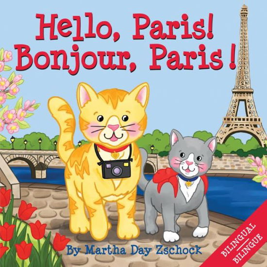 Cover for Martha Zschock · Hello, Paris! (Board book) (2018)