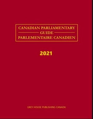 Cover for Grey House Canada · Canadian Parliamentary Guide, 2021 (Hardcover Book) (2022)