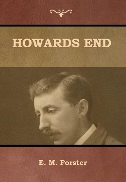 Cover for E M Forster · Howards End (Gebundenes Buch) (2018)