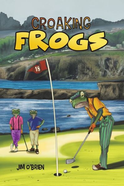 Cover for Jim O'Brien · Croaking Frogs (Paperback Book) (2021)