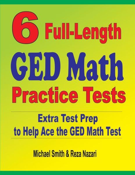 Cover for Michael Smith · 6 Full-Length GED Math Practice Tests (Book) (2020)