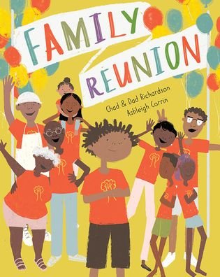 Cover for Richardson, Chad and Dad · Family Reunion (Pocketbok) (2021)