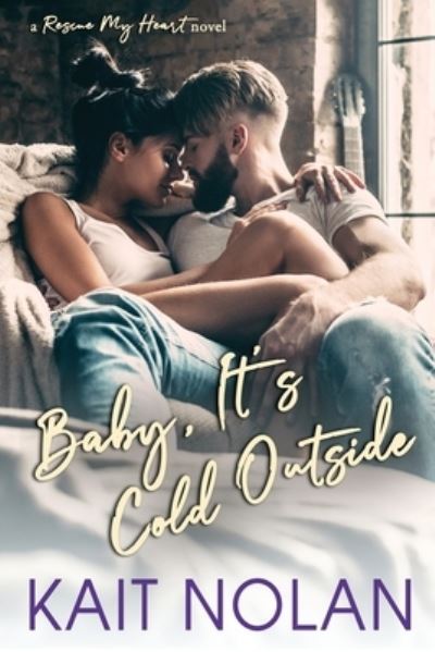 Cover for Kait Nolan · Baby, It's Cold Outside (Paperback Book) (2021)