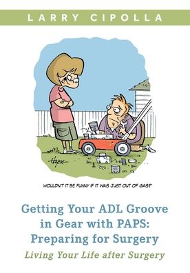 Cover for Larry Cipolla · Getting Your ADL Groove In Gear With PAPS (Paperback Book) (2020)