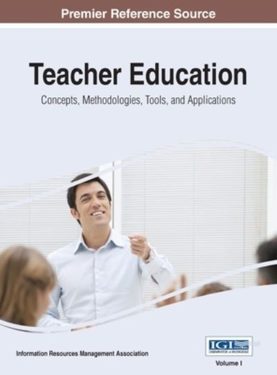 Cover for Information Reso Management Association · Teacher Education (Hardcover Book) (2016)