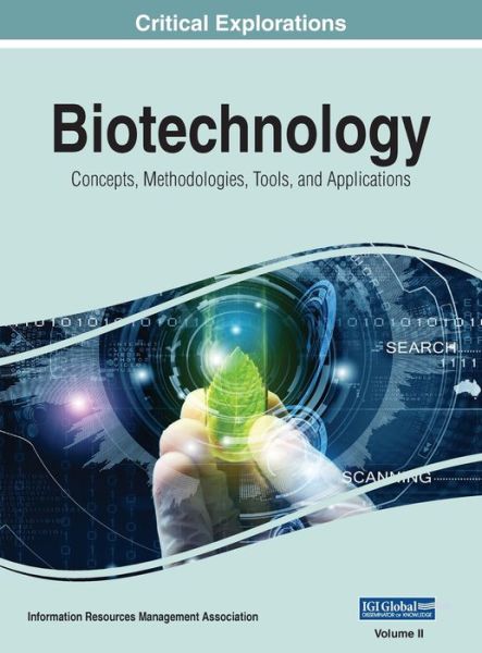 Biotechnology - Information Reso Management Association - Libros - Medical Information Science Reference - 9781668431191 - 26 de diciembre de 2018