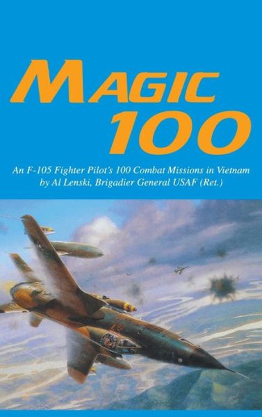 Cover for Al Lenski · The Magic 100 (Paperback Book) (1995)