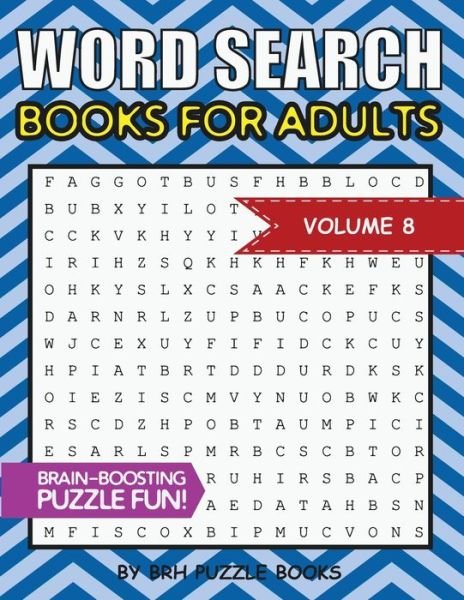 Word Search Books For Adults - Brh Puzzle Books - Książki - Independently Published - 9781700452191 - 17 października 2019