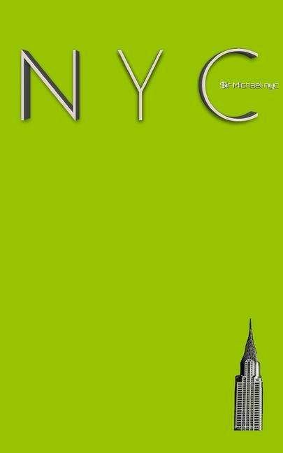 Cover for Sir Michael Huhn · NYC Chrysler building chartruce grid style page notepad Michael Limited edition (Paperback Book) (2020)