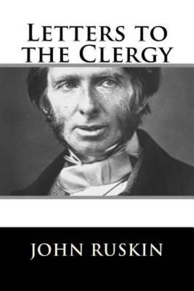 Cover for John Ruskin · Letters to the Clergy (Pocketbok) (2018)