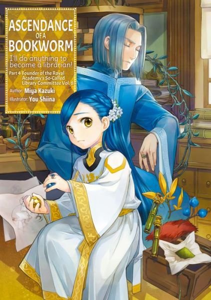 Cover for Miya Kazuki · Ascendance of a Bookworm: Part 4 Volume 8 - Ascendance of a Bookworm (light novel) (Paperback Bog) (2023)