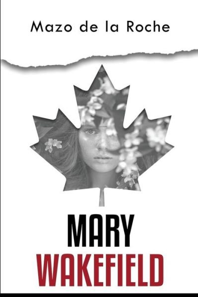 Cover for Mazo De La Roche · Mary Wakefield (Paperback Book) (2018)