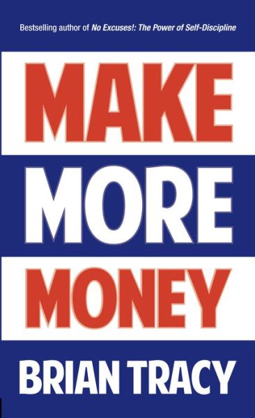 Cover for Brian Tracy · Make More Money (Paperback Bog) (2018)