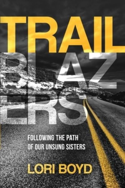 Cover for Lori Boyd · Trailblazers (Paperback Book) (2020)