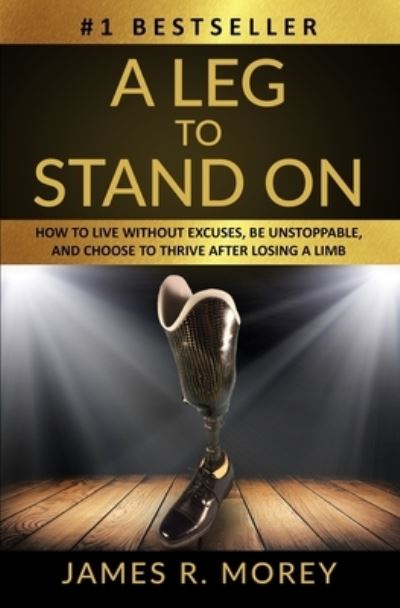 Cover for Jame R Morey · A Leg to Stand on (Paperback Book) (2021)