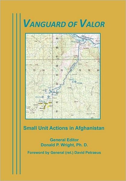 Cover for Combat Studies Institute Press · Vanguard of Valor: Small Unit Actions in Afghanistan (Pocketbok) (2012)
