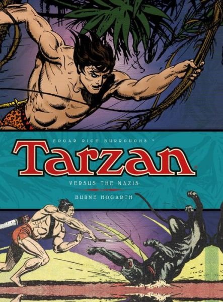 Cover for Burne Hogarth · Tarzan - Versus The Nazis (Vol. 3) (Hardcover bog) (2016)
