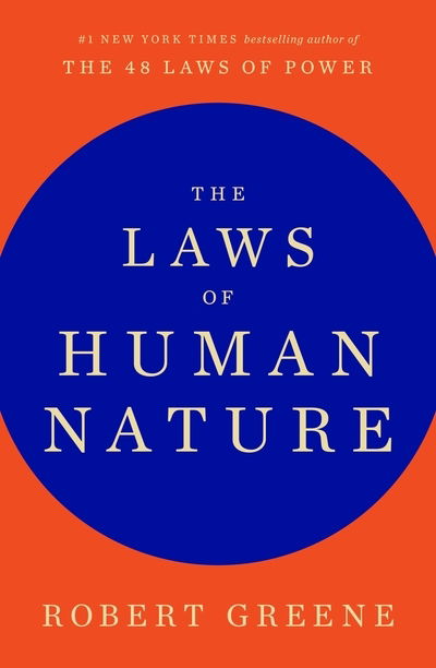 The Laws of Human Nature - Robert Greene - Kirjat - Profile Books Ltd - 9781781259191 - keskiviikko 24. lokakuuta 2018