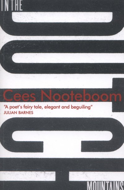 Cover for Cees Nooteboom · In the Dutch Mountains (Paperback Book) (2013)