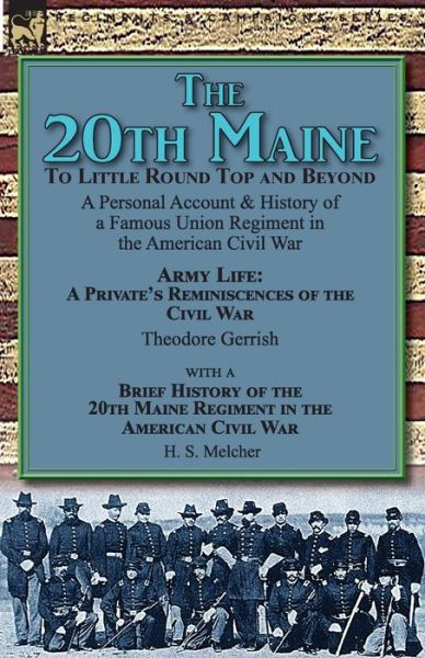 Cover for Theodore Gerrish · The 20th Maine-To Little Round Top and Beyond (Paperback Book) (2018)