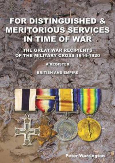 Cover for Warrington, Peter (Royal Astronomical Society) · For Distinguished &amp; Meritorious Services in Time of War (Paperback Book) (2015)