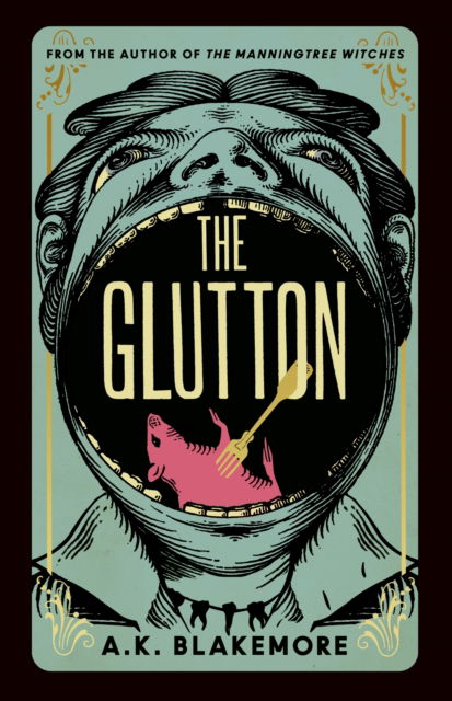 Cover for A. K. Blakemore · The Glutton (Hardcover bog) (2023)