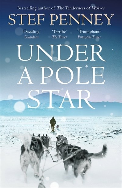 Cover for Stef Penney · Under a Pole Star: Shortlisted for the 2017 Costa Novel Award (Paperback Book) (2017)