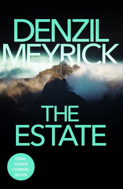 Cover for Denzil Meyrick · The Estate (Inbunden Bok) (2024)