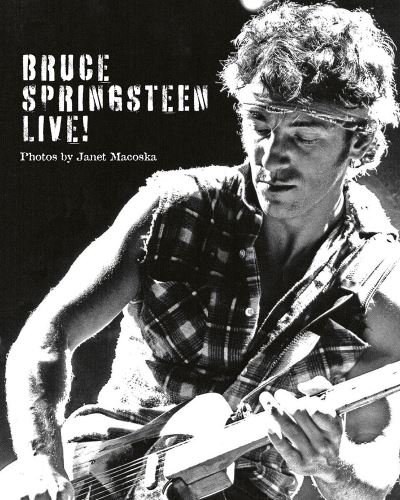 Cover for Janet Macoska · Bruce Springsteen: Live in the Heartland (Hardcover Book) (2021)
