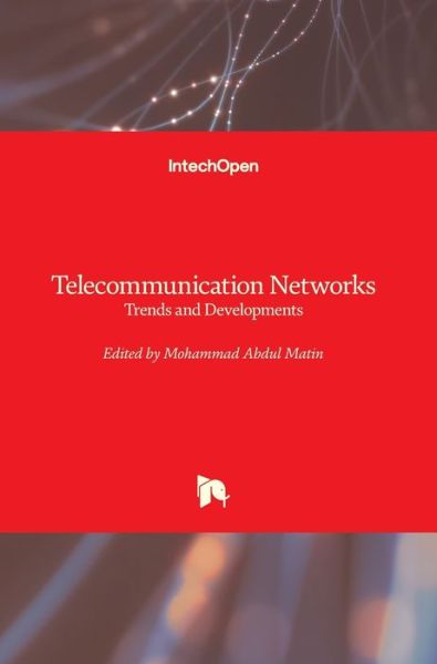 Cover for Mohammad Abdul Matin · Telecommunication Networks: Trends and Developments (Hardcover Book) (2019)