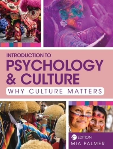 Cover for Mia Palmer · Introduction to Psychology and Culture Why Culture Matters (Book) (2020)