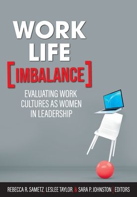 Cover for Rebecca R Sametz · Work-Life Imbalance (Paperback Book) (2021)