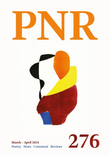 PN Review 276 - PN Review - Michael Schmidt - Boeken - Carcanet Press Ltd - 9781800174191 - 28 maart 2024