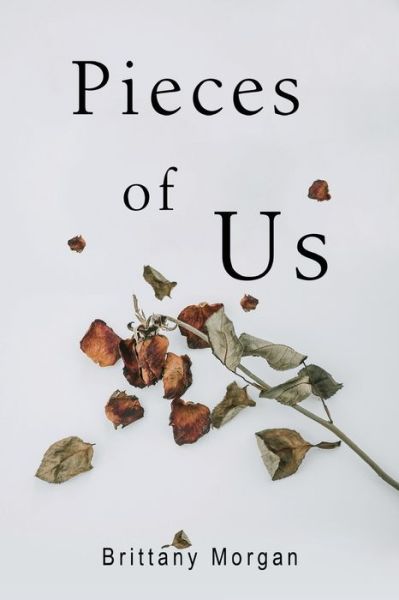 Cover for Brittany Morgan · Pieces Of Us (Paperback Book) (2023)