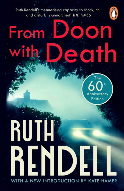 From Doon With Death: (A Wexford Case) The brilliantly chilling and captivating first Inspector Wexford novel from the award-winning Queen of Crime - Ruth Rendell - Books - Cornerstone - 9781804952191 - November 14, 2024