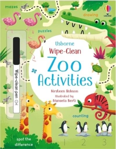 Wipe-Clean Zoo Activities - Kirsteen Robson - Bøger - Usborne Publishing, Limited - 9781805070191 - 11. juli 2023
