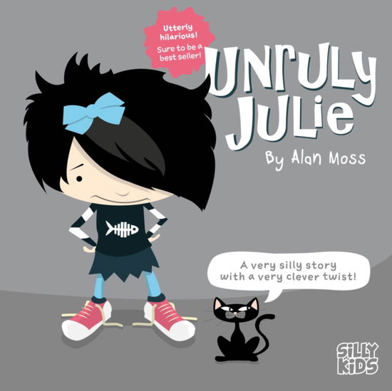 Cover for Alan Moss · Unruly Julie (Paperback Book) (2025)