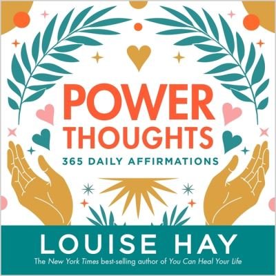 Cover for Louise Hay · Power Thoughts: 365 Daily Affirmations (Taschenbuch) (2023)