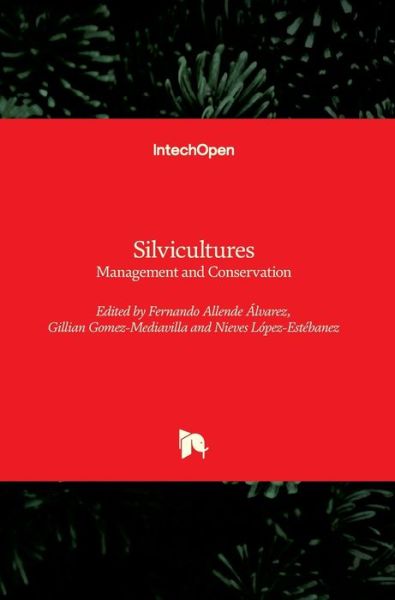 Cover for Fernando Allende Alvarez · Silvicultures: Management and Conservation (Hardcover Book) (2019)