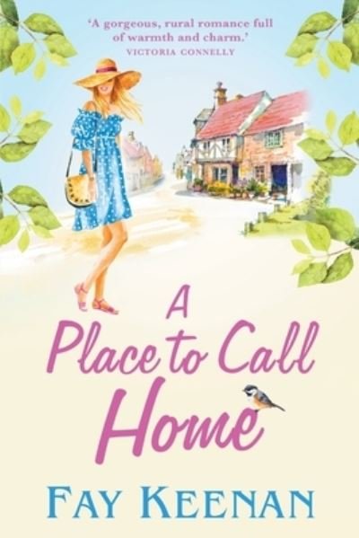 Cover for Fay Keenan · A Place To Call Home: A heartwarming novel of finding love in the countryside - Willowbury (Taschenbuch) [Large type / large print edition] (2020)