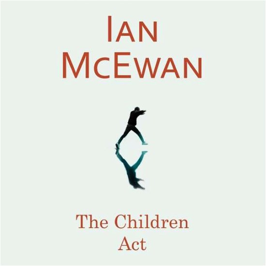 Cover for Ian McEwan · The Children Act (Audiobook (CD)) [Unabridged edition] (2014)