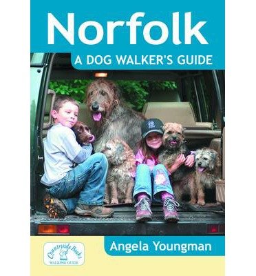 Cover for Angela Youngman · Norfolk a Dog Walker's Guide - Dog Walker's Guide (Pocketbok) (2014)