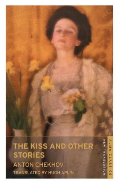 Cover for Anton Chekhov · The Kiss and Other Stories: New Translation (Paperback Bog) (2016)