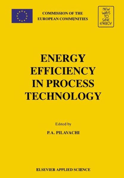 Cover for Energy Efficiency in Process Technology: Proceedings of the International Conference on Energy Efficiency in Process Technology, Held in Athens, Greece, 19-22 October, 1992 (Hardcover Book) (1993)